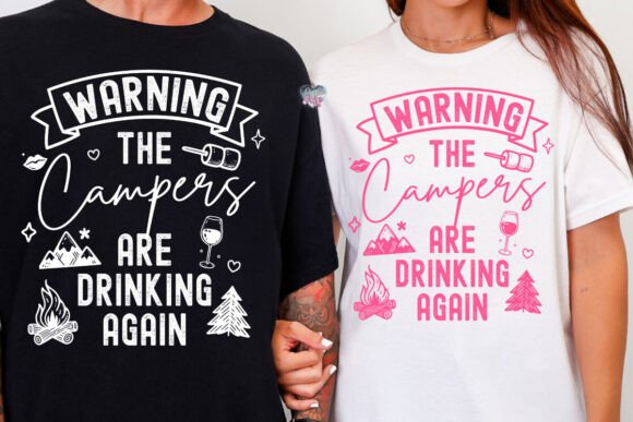 The Campers Are Drinking Again PNG: Your Next Go-To Design Asset